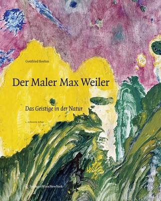 Der Maler Max Weiler - Gottfried Boehm