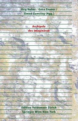 Archipele des Imaginären - 