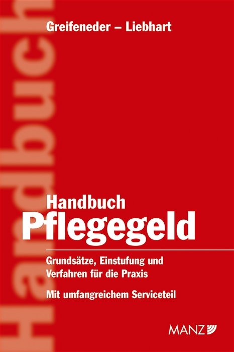 Pflegegeld - Martin Greifeneder, Gunther Liebhart