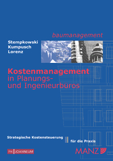 Kostenmanagement in Planungs- und Ingenieurb&uuml;ros - Rainer Stempkowski, Robert Kumpusch, Thomas Lorenz