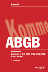 Kommentar zum Allgemeinen b&uuml;rgerlichen Gesetzbuch. Mit EheG, KSchG, MRG, WGG, WEG 2002, BTVG, HeizKG, IPRG, EV&Uuml; - 