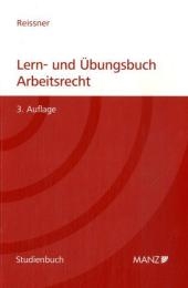 Lern- und &Uuml;bungsbuch Arbeitsrecht - Gert P Reissner