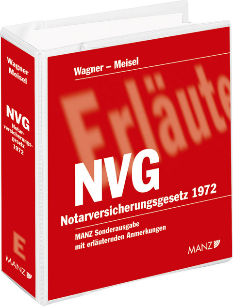 Notarversicherungsgesetz 1972 - NVG inkl. 7. Erg.-Lfg. - 