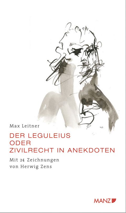 Der Leguleius - Max Leitner