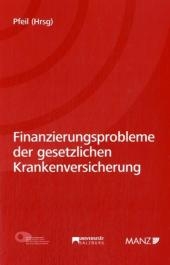 Finanzierungsprobleme der gesetzlichen Krankenversicherung - 