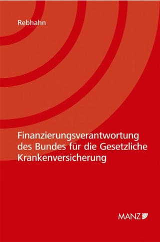 Finanzierungsverantwortung des Bundes für die Gesetzliche Krankenversicherung