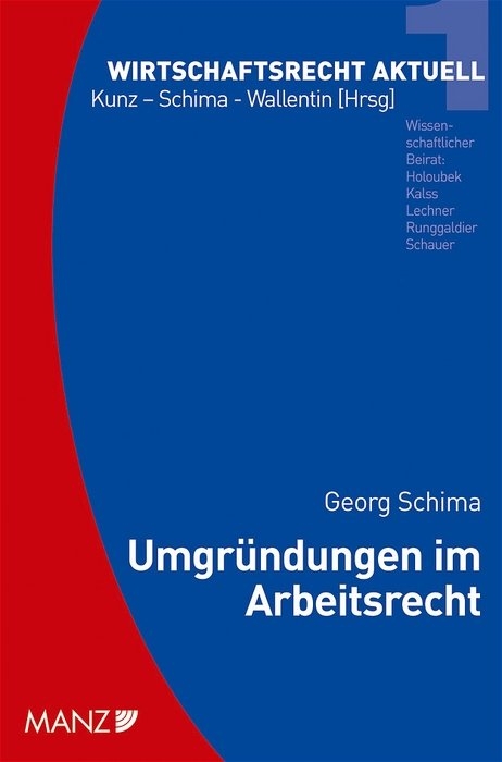 Umgr&uuml;ndungen im Arbeitsrecht - Georg Schima