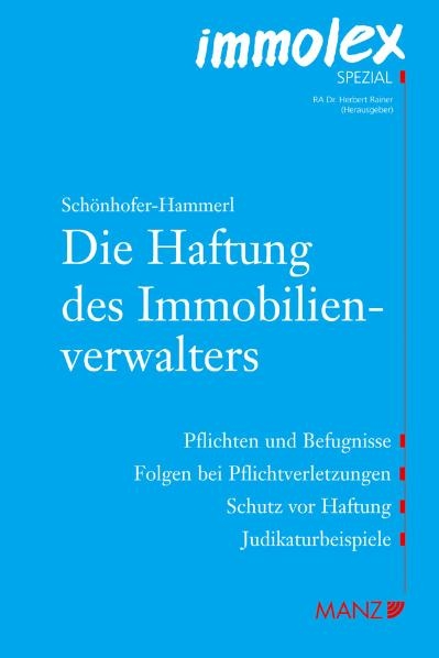 Die Haftung des Immobilienverwalters - Alexandra Sch&ouml;nhofer-Hammerl