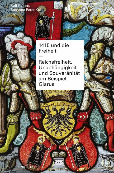 1415 und die Freiheit - Rolf Kamm