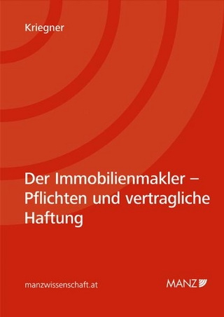 Der Immobilienmakler - Pflichten und vertragliche Haftung