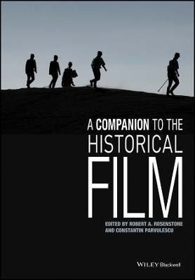 A Companion to the Historical Film - 