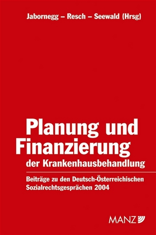 Planung und Finanzierung der Krankenhausbehandlung