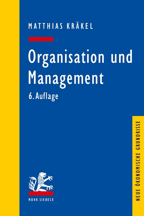 Organisation und Management - Matthias Kräkel