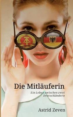Die Mitl&auml;uferin - Astrid Zeven