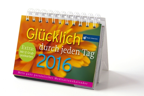 Gl&uuml;cklich durch den Tag 2016