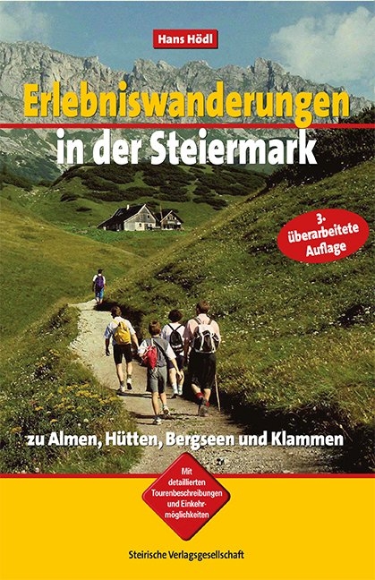 Erlebniswanderungen in der Steiermark - Hans H&ouml;dl