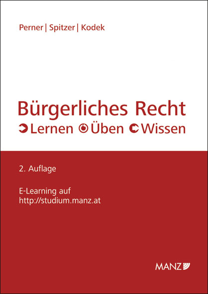 B&uuml;rgerliches Recht - Stefan Perner, Martin Spitzer, Georg E Kodek