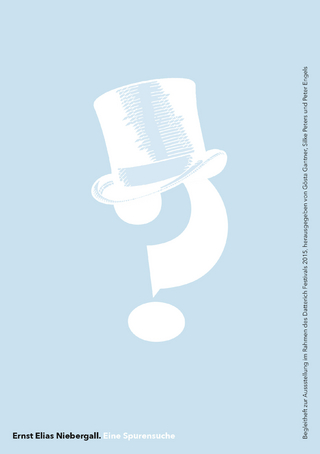 Ernst Elias Niebergall. Eine Spurensuche