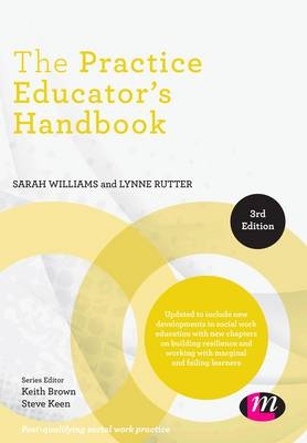 The Practice Educator&prime;s Handbook - Sarah Williams, Lynne Rutter