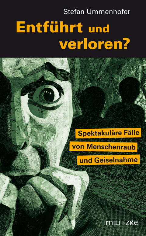 Entf&uuml;hrt und verloren? - Stefan Ummenhofer