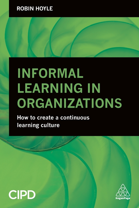 Informal Learning in Organizations - Robin Hoyle