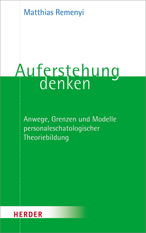 Auferstehung denken - Matthias Remenyi