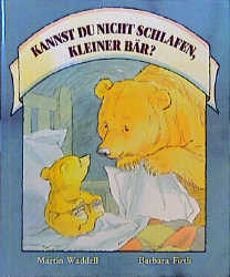 Kannst du nicht schlafen, kleiner B&auml;r? - Martin Waddell