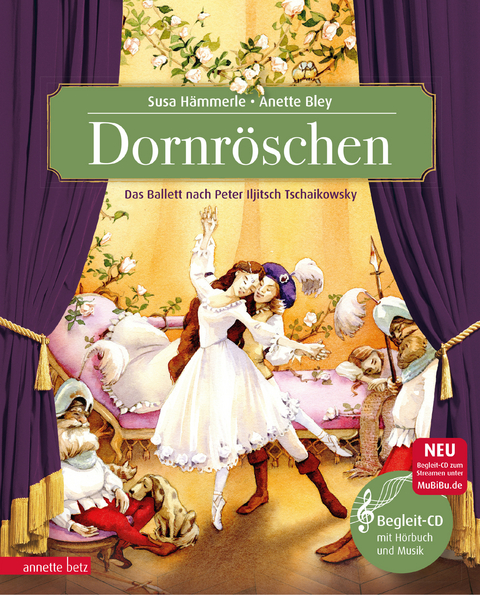 Dornr&ouml;schen (Das musikalische Bilderbuch mit CD und zum Streamen) - Susa H&auml;mmerle