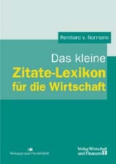 Das kleine Zitate-Lexikon für die Wirtschaft