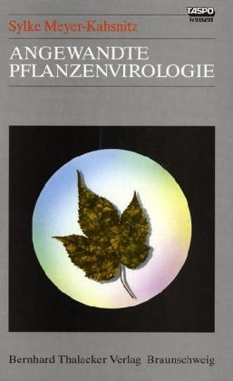 Angewandte Pflanzenvirologie - Sylke Meyer-Kahsnitz