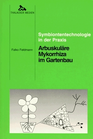 Arbuskuläre Mykorrhiza im Gartenbau