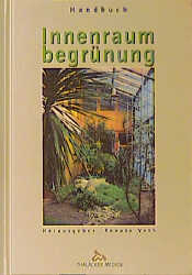 Handbuch Innenraumbegrünung