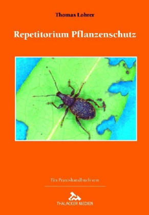 Repetitorium Pflanzenschutz