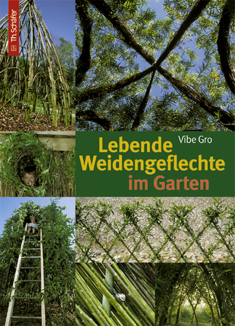 Lebende Weidengeflechte im Garten - Vibe Gro