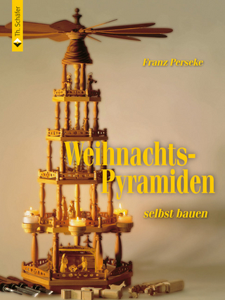 Weihnachtspyramiden selbst bauen