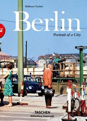 Berlin. Portrait of a City