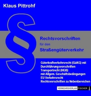 Rechtsvorschriften für den Straßengüterverkehr - Loseblattausgabe