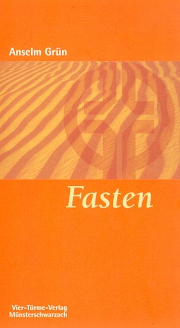 Fasten - Anselm Gr&uuml;n