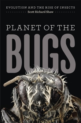 Planet of the Bugs - Scott Richard Shaw