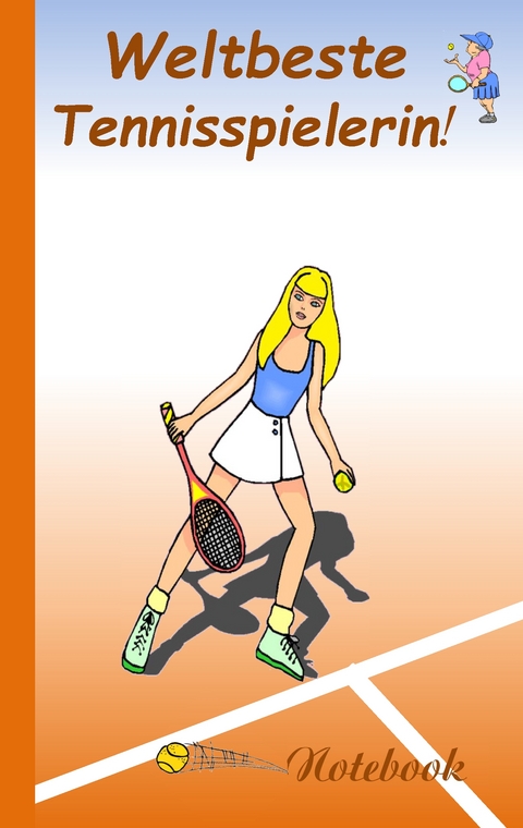 Weltbeste Tennisspielerin! - Theo von Taane