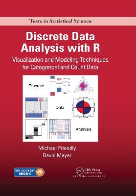 Discrete Data Analysis with R - Michael Friendly, David Meyer