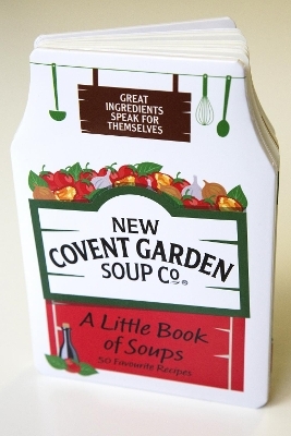 A Little Book of Soups -  New Covent Garden Soup Company