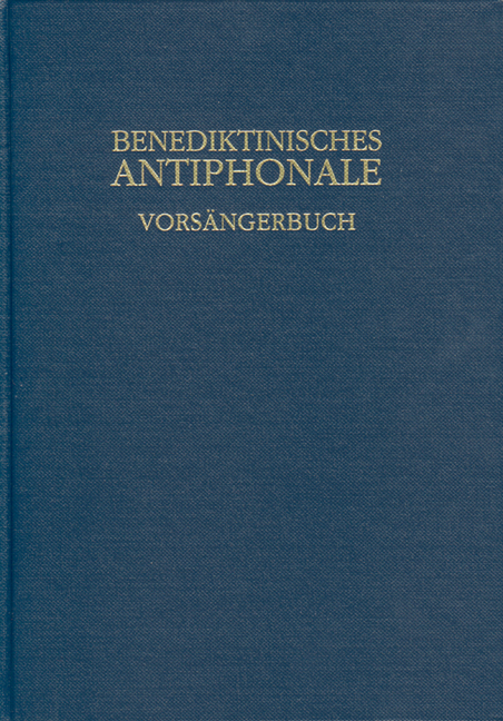 Benediktinisches Antiphonale - Rhabanus Erbacher, Roman Hofer, Godehard Joppich