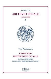 L'omicidio preterintenzionale - Vito Plantamura