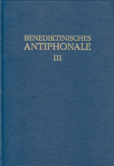 Benediktinisches Antiphonale I-III / Benediktinisches Antiphonale Band III - Rhabanus Erbacher, Roman Hofer, Godehard Joppich