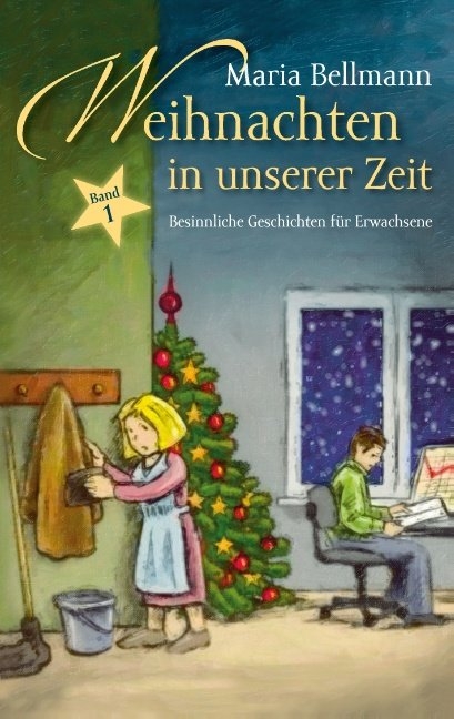 Weihnachten in unserer Zeit - Maria Bellmann