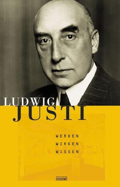 Ludwig Justi - Thomas W Gaethgens
