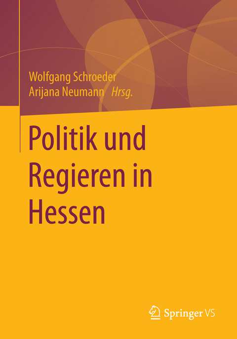 Politik und Regieren in Hessen - 