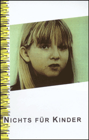 Nichts für Kinder