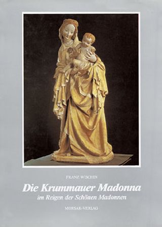 Die Krummauer Madonna im Reigen der Schönen Madonnen